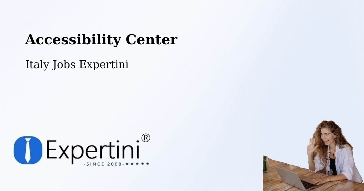 Accessibility Center - Italy Jobs Expertini