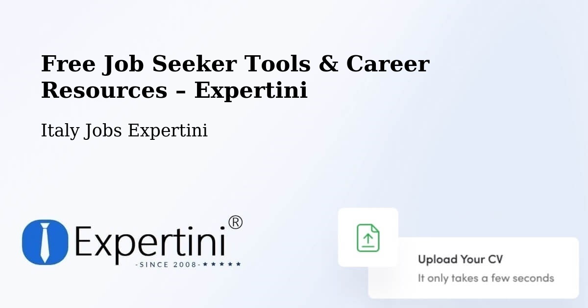 Free Job Seeker Tools & Career Resources – Caslino D'Erba - Caslino D'Erba, Italy Jobs Expertini